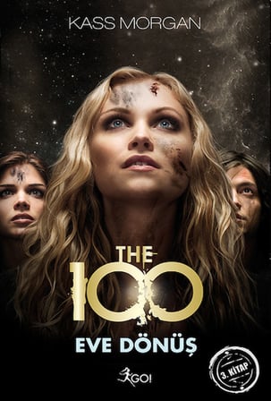 The 100 - 3. Kitap - Eve Dönüş