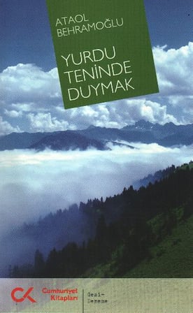 Yurdu Teninde Duymak