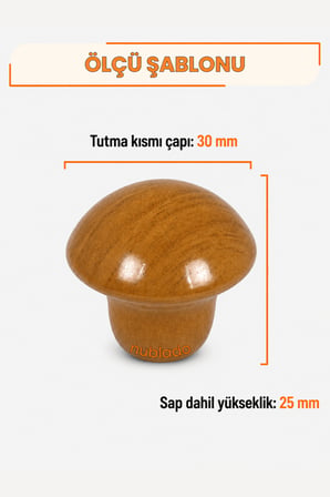 Mantar Düğme Kulp Meşe Metal 30 mm Çekmece Dolap Gardırop Mutfak Vestiyer Mobilya Kulpu Tek Vidalı Ergonomik Dekoratif Minimalist Tasarım 1 Adet