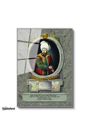 Tamperli Gerçek Cam Tablo Osman Gazi Han Padişah Portresi Osmanlı Tablosu Duvar Dekoru