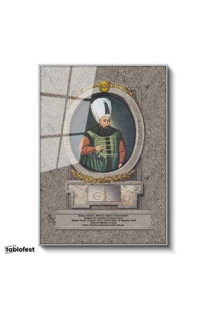 Gümüş Renk Metal Çerçeveli Tamperli Cam Tablo Sultan İbrahim Han Padişah Portresi Osmanlı Tablosu Duvar Dekoru