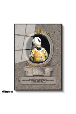 Siyah Renk Metal Çerçeveli Tamperli Cam Tablo Üçüncü Mehmed Han Padişah Portresi Osmanlı Tablosu Duvar Dekoru