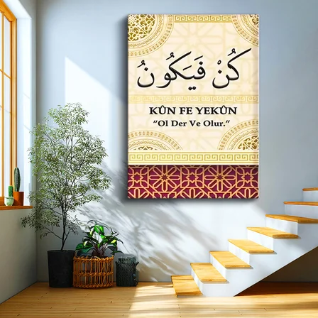 Dikey Kanvas Tablo Kun Fe Yekün Ayeti Türkçe Anlamlı Dini İslami Tablo Ev Ofis Duvar Dekoru