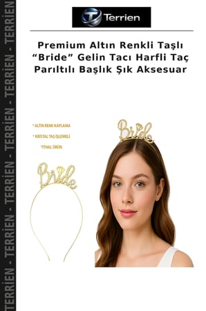 Premium Altın Renkli Taşlı “Bride” Gelin Tacı Harfli Taç Parıltılı Başlık Şık Aksesuar