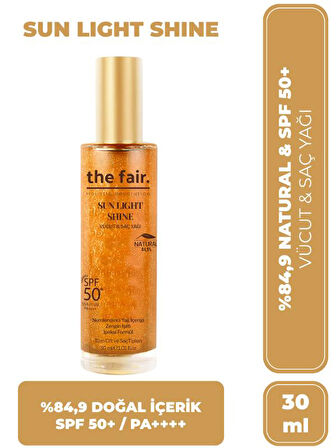 the fair. Sun Light Shine Spf 50+ /PA++++ Parıltılı Güneş Koruyucu Vücut Ve Saç Yağı 130 ml