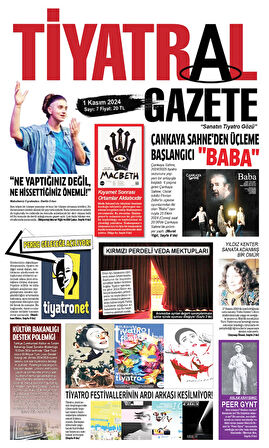 Tiyatral Gazete 7.Sayı Kasım 2024