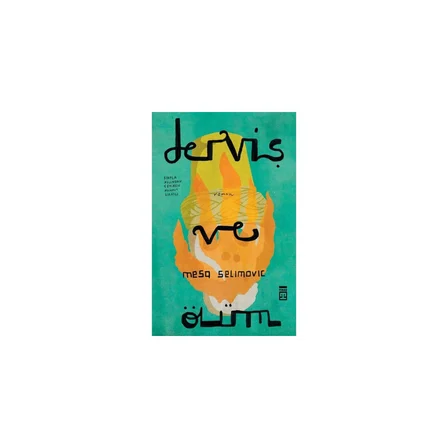 Derviş ve Ölüm