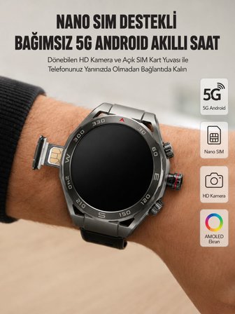 Kameralı 5G Android Akıllı Saat AMOLED Ekran Wi-Fi GPS SIM Kart Destekli