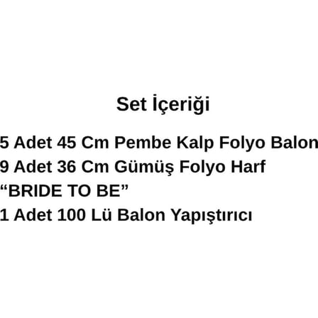 Pembe Folyo Kalp Gümüş Folyo Harfli Bride To Be Süsleme