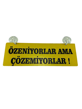 Cam Süsü Yazı ’ÖZENİYORLAR AMA ÇÖZEMİYORLAR’ Mdf Vantuzlu