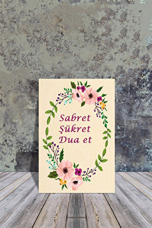 AHŞAP POSTER SABRET ŞÜKRET DUA ET 20X30CM