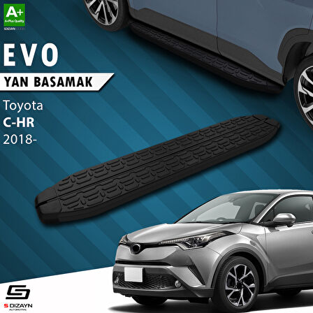 S-Dizayn Toyota C-HR Evo Siyah Yan Basamak 173 Cm 2018-2023 A+ Kalite