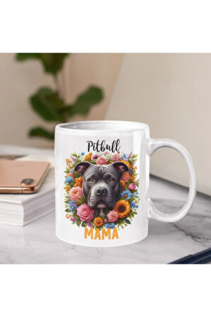 Pitbull Mama Kupa Canlı Renkli Kaliteli Kupa Baskı