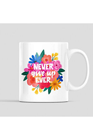 Motivasyon Kupa, Asla Vazgeçme, Yazılı Kupa, Kaliteli ve Canlı Renkli Kupa Baskı