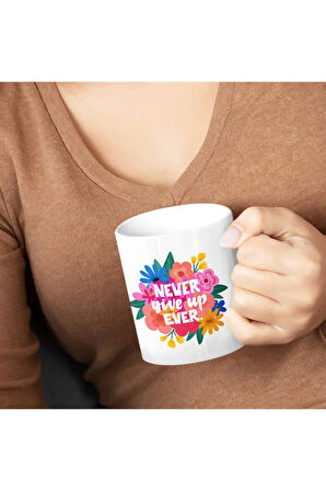 Motivasyon Kupa, Asla Vazgeçme, Yazılı Kupa, Kaliteli ve Canlı Renkli Kupa Baskı