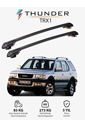 OPEL FRONTERA SPORT 1999-2004 TRX1 Thunder Carrier Kilitli Ara Atkı Taşıyıcı Tavan Barı Siyah