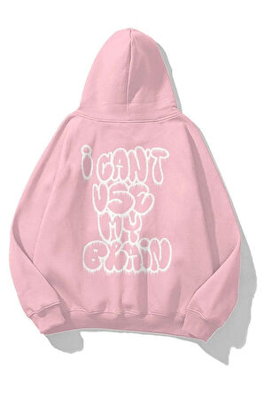 Unisex I Can't Use My Brain Sweatshirt Pembe