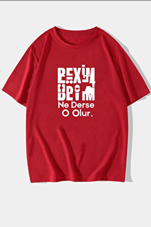 Uyguntarz Unisex Beyim Ne Derse O Olur Baskılı T-shirt