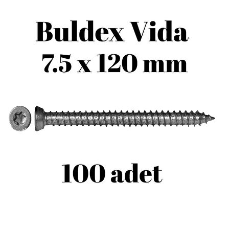 Buldex Beton Vidası 7.5x120 mm 100 Adet | Torx T30 Uyumlu Dübelsiz Vida