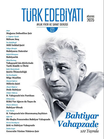 Türk Edebiyatı Dergi 622.Sayı Ağustos 2025