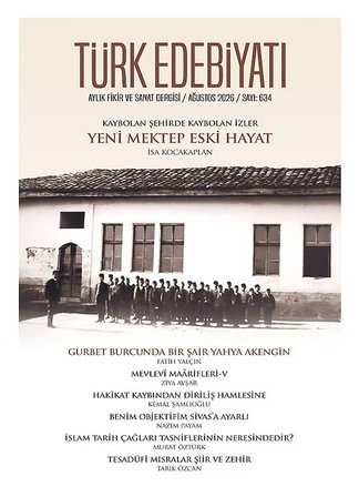 Türk Edebiyatı Dergi 634.Sayı Ağustos 2026