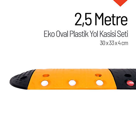 Eko Oval Plastik Hız Kesici Set, Yol Kasisi 2,5 metre