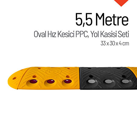 Oval Hız Kesici PPC Set, Yol Kasisi 5,5 Metre