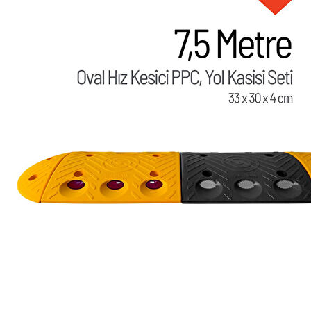 Oval Hız Kesici PPC Set, Yol Kasisi 7,5 Metre
