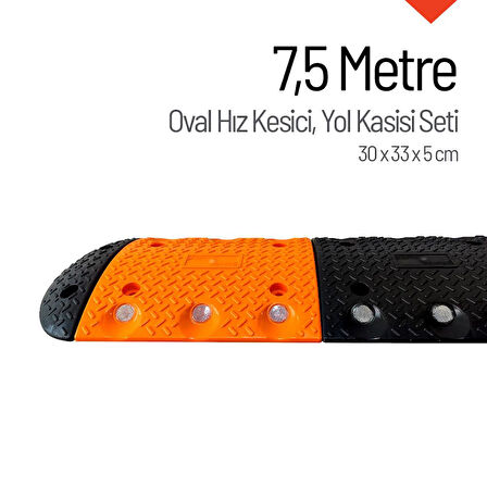 Oval Hız Kesici, Yol Kasisi 7,5 metre