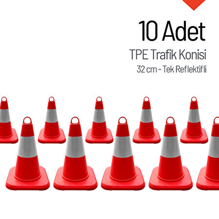 10'lu TPE Trafik Konisi Seti 32 cm Tek Reflektifli Trafik Dubası