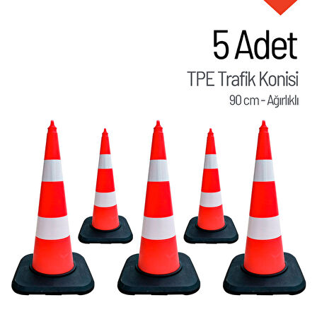 5'li TPE Trafik Konisi Seti 90 cm Ağırlıklı Çift Reflektifli Trafik Dubası