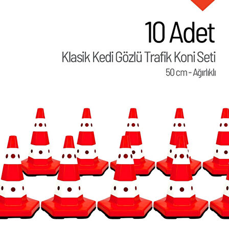 10 Adet Klasik Kedi Gözlü Trafik Konisi 50 cm Trafik Dubası