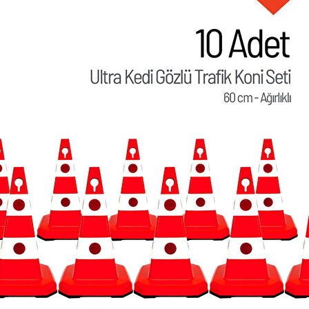 10 Adet Ultra Kedi Gözlü Trafik Konisi Ağırlıklı 60cm Trafik Dubası