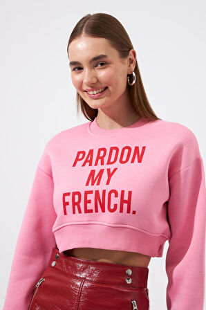 Pardon My French Sloganlı Crop Sweatshirt Pembe