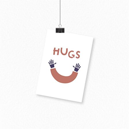 Hugs Baskılı A4 Duvar Posteri