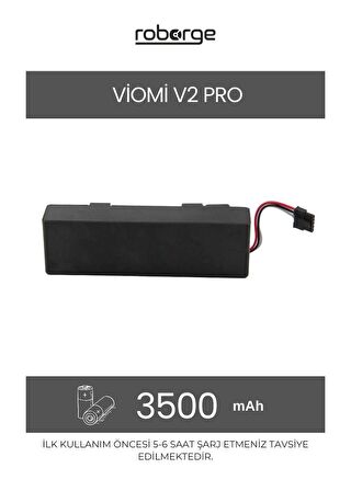 Viomi V2 Pro Robot Süpürge Uyumlu Batarya 3500 mAh - Muadil Ürün