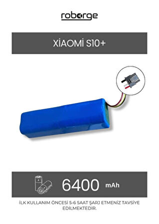 Xiaomi Robot Vacuum S10+ (B105) Robot Süpürge Uyumlu Batarya 6400 mAh - Muadil Ürün