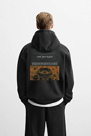 Kapuşonlu Dont Need Reason Baskılı Sweatshirt