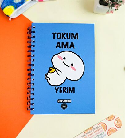 Tokum Ama Yerim Tasarımlı Konuşan Ajanda	