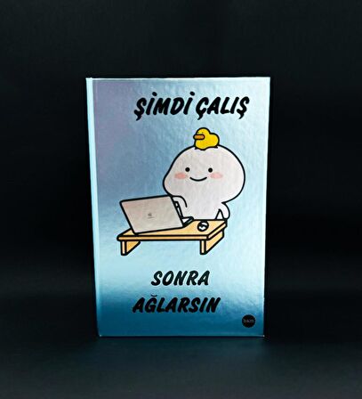 Metal Kapaklı Şimdi Çalış Sonra Ağlarsın Tasarımlı Lastikli Defter