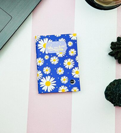 Follow Your Dreams Papatya Tasarımlı Sert Kapaklı Mini Defter
