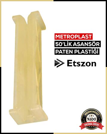 Asansör Paten Plastiği 50'lik Yumuşak Tip