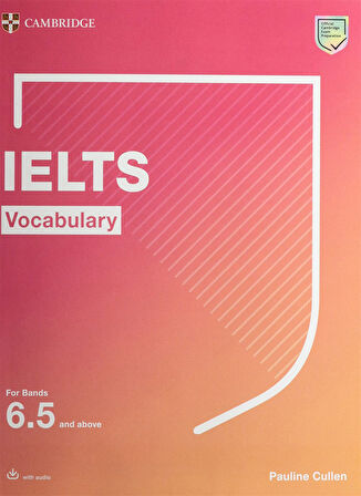 IELTS Vocabulary For Bands 6.5 and above With Downloadable Audio