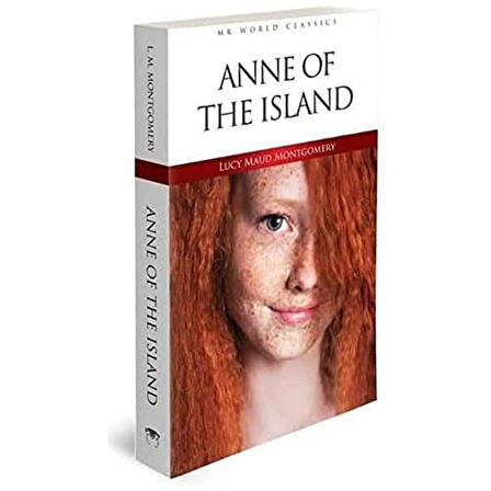 Anne Of The Island - Lucy Maud Montgomery