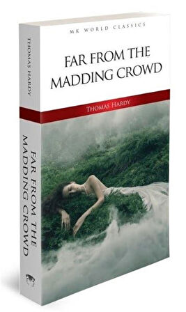 Far From The Madding Crowd - Thomas Hardy