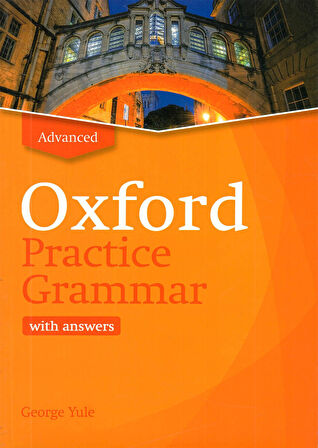 Oxford Practice Grammar Advanced with Answers 