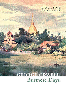 Burmese Days (Collins Collins) - George Orwell