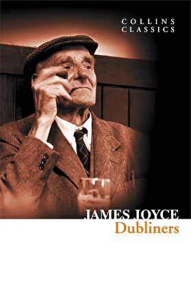 Dubliners (Collins Classics) - James Joyce