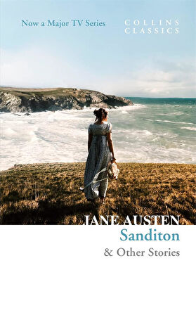 Sanditon & Other Stories (Collins Collins) - Jane Austen