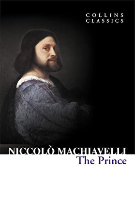 The Prince (Collins Classics) - Niccolò Machiavelli